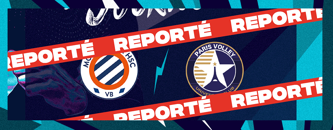 Montpellier vs Paris reporté